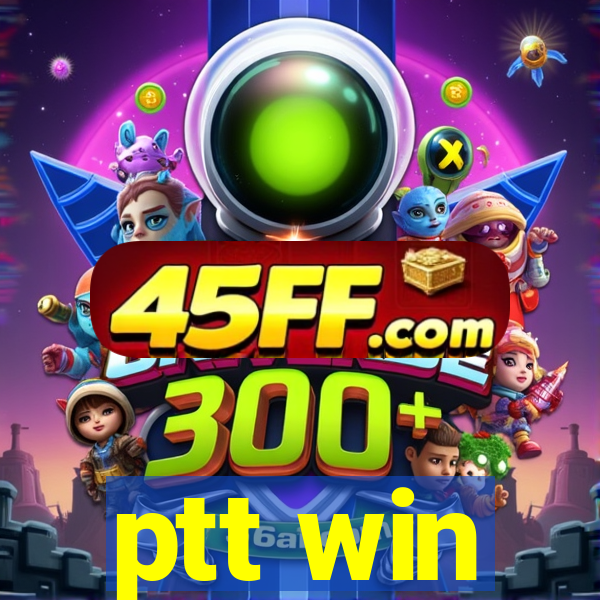 ptt win